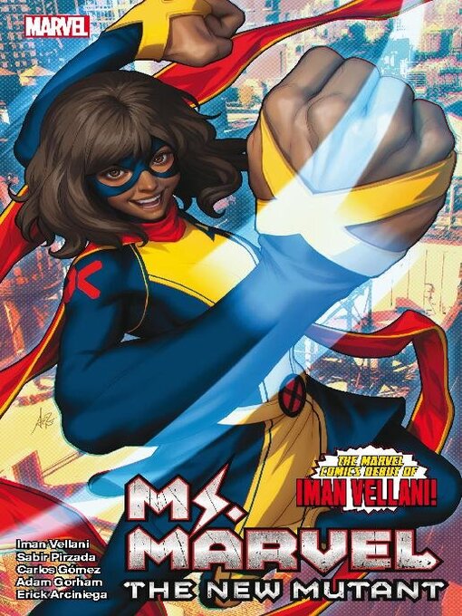 Title details for Ms. Marvel: The New Mutant (2023) by Iman Vellani - Available